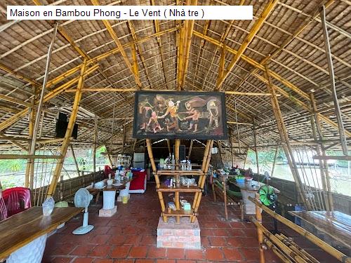 Hình ảnh Maison en Bambou Phong - Le Vent ( Nhà tre )