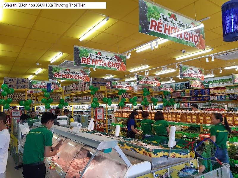 Siêu thị Bách hóa XANH Xã Thường Thới Tiền