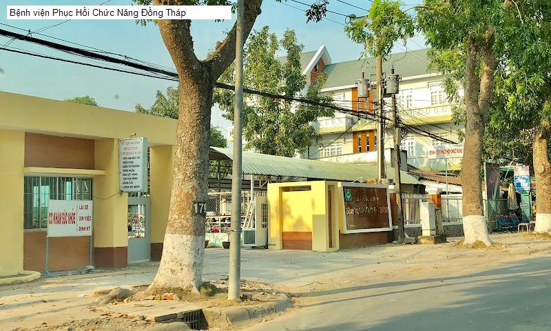 Bệnh viện Phục Hồi Chức Năng Đồng Tháp
