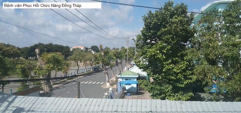 Bệnh viện Phục Hồi Chức Năng Đồng Tháp