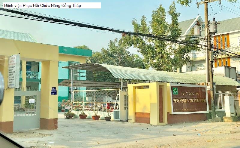 Bệnh viện Phục Hồi Chức Năng Đồng Tháp