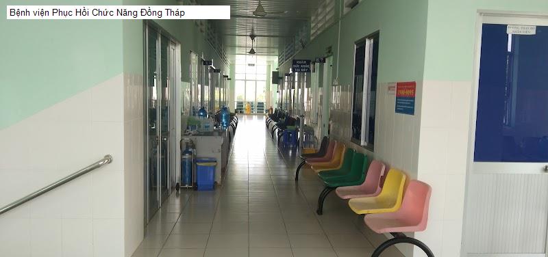 Bệnh viện Phục Hồi Chức Năng Đồng Tháp