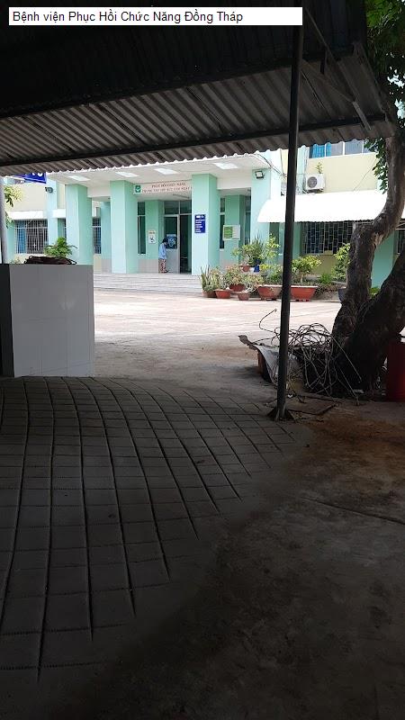 Bệnh viện Phục Hồi Chức Năng Đồng Tháp